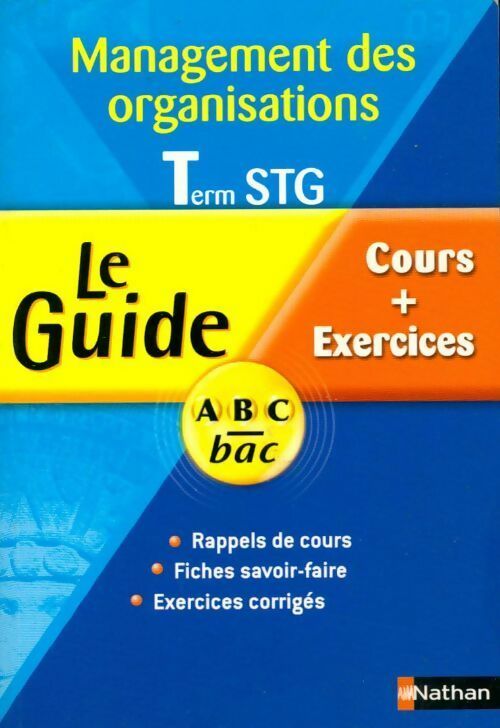 Livrenpoche : Management des organisations Terminale STG. Cours + exercices - Dalila Benchikh - Livre