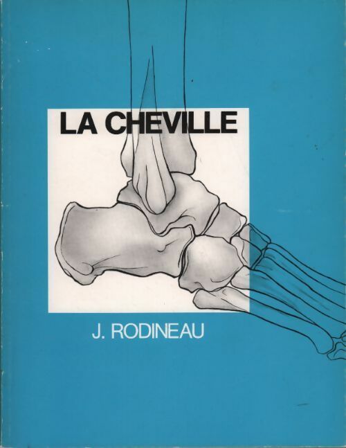 Livrenpoche : La cheville - J. Rodineau - Livre