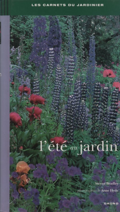 L'été au jardin - Steven Bradley - Livre