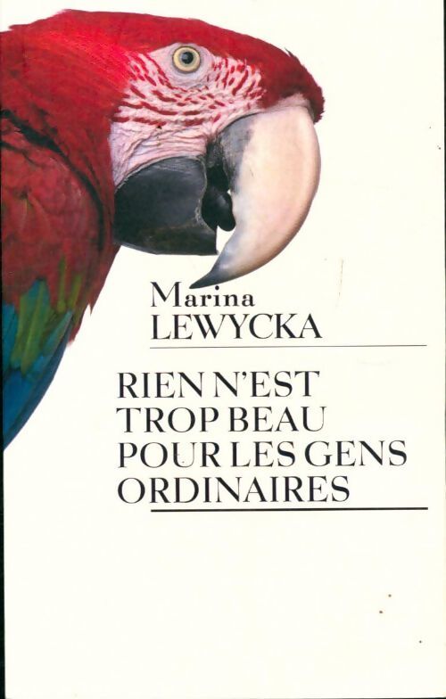 Rien n'est trop beau pour les gens ordinaires - Marina Lewycka - Livre
