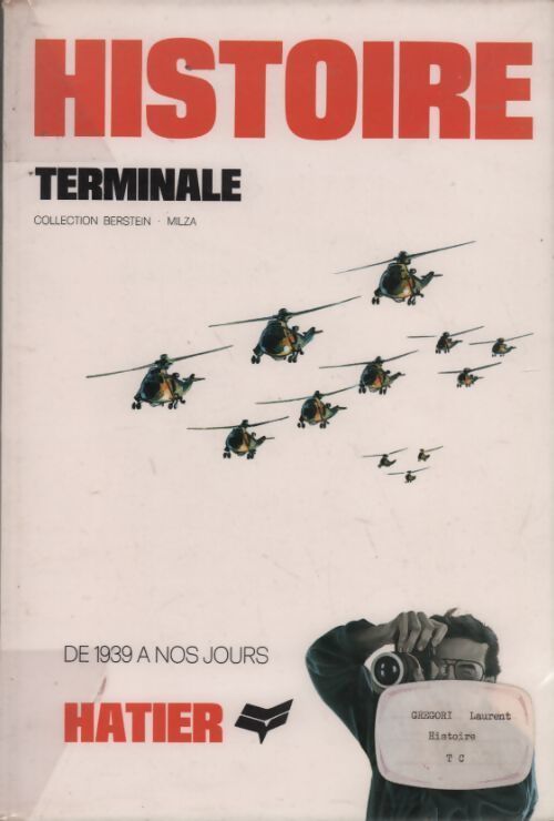 Livrenpoche : Histoire Terminale de 1939 a nos jours - Collectif - Livre