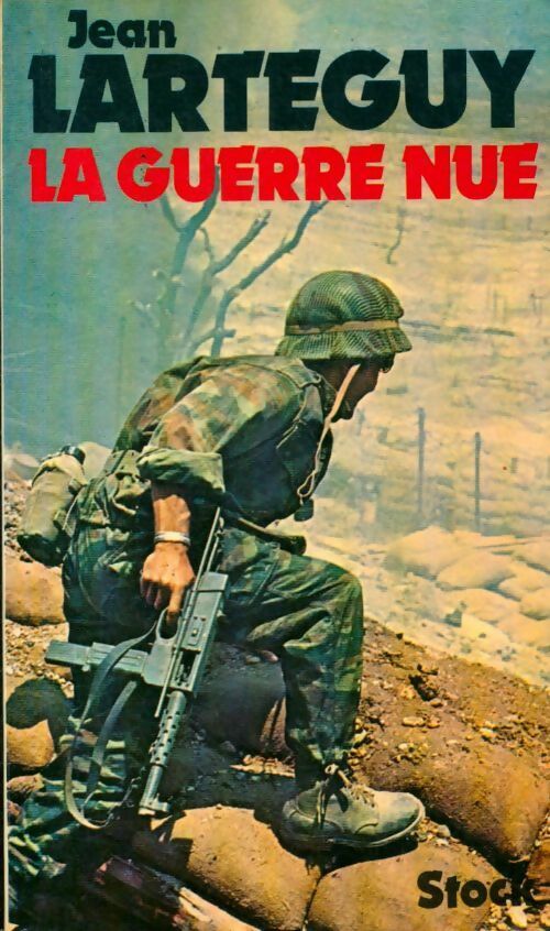 Livrenpoche : La guerre nue - Jean Lartéguy - Livre