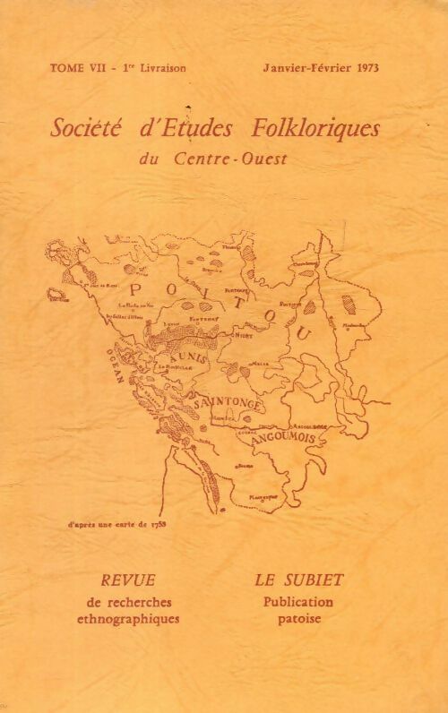 Livrenpoche : Société d'études folkloriques du Centre-Ouest Tome VII : 1ère livraison - Collectif - Livre