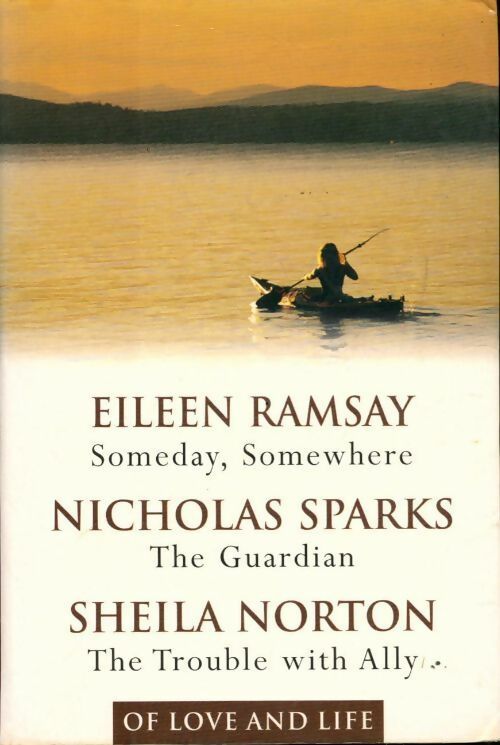 Livrenpoche : Someday, Somewhere / The guardian / The trouble with Ally - Collectif - Livre