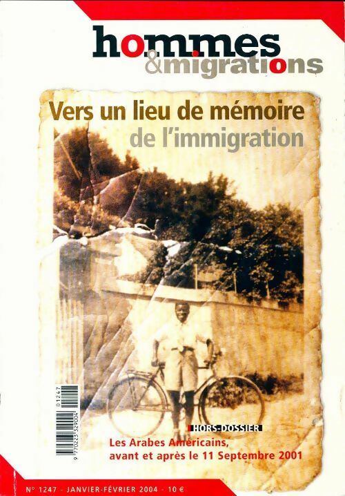Livrenpoche : Hommes & migrations n°1247 : Vers un lieu de mémoire de l'immigration - Collectif - Livre