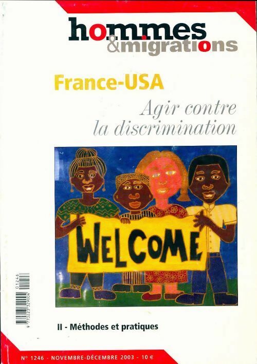 Livrenpoche : Hommes & migrations n°1246 : France-USA agir contre la discrimination Tome II : Méthodes et pratiques - Collectif - Livre