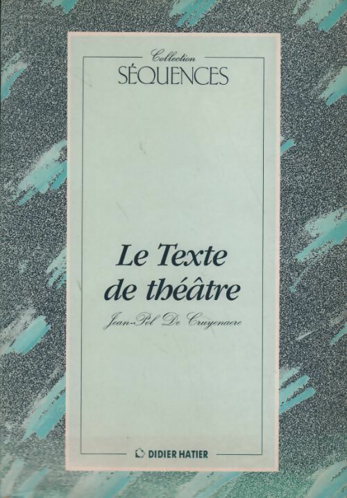 Livrenpoche : Le texte de théâtre - Collectif - Livre