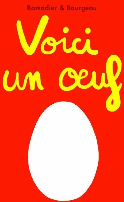 Livrenpoche : Voici un oeuf - Vincent Bourgeau, Paul Ramadier - Livre