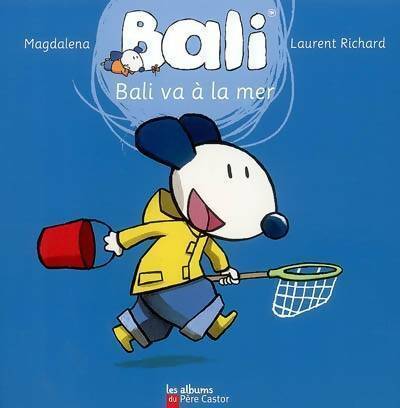Livrenpoche : Bali va à la mer - Magdalena - Livre