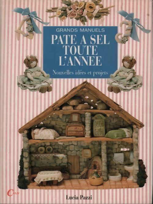 Livrenpoche : Pâte à sel toute l'année - Lucia Pazzi - Livre
