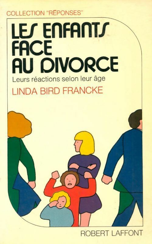 Livrenpoche : Les enfants face au divorce - Franke L. Bird - Livre