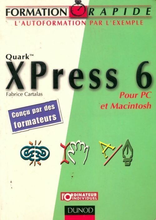 Livrenpoche : Xpress 6. Pour pc et mac - Fabrice Cartalas - Livre