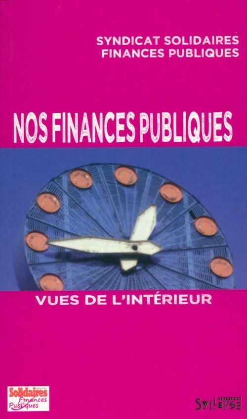 Livrenpoche : Nos finances publiques vues de l'intérieur - Collectif - Livre
