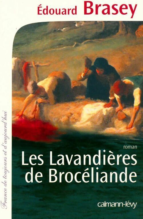 Livrenpoche : Les lavandières de Brocéliande - Edouard Brasey - Livre