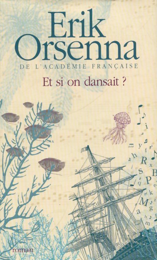 Livrenpoche : Et si on dansait ? - Erik Orsenna - Livre