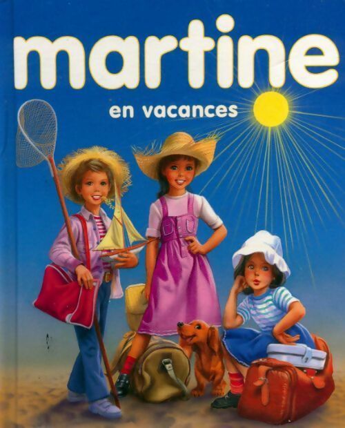 Livrenpoche : Martine en vacances - Gilbert Delahaye - Livre