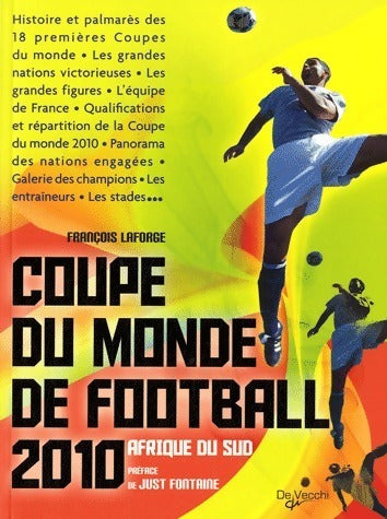 Livrenpoche : Coupe du monde de football 2010 - François Laforge - Livre