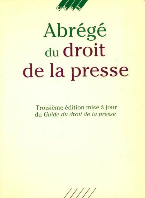 Livrenpoche : Abrégé du droit de la presse - Collectif - Livre