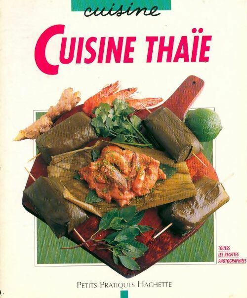 Livrenpoche : Cuisine thaïe - Minouche Pastier - Livre
