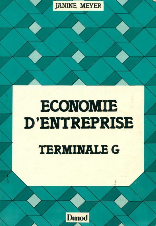 Livrenpoche : Economie d'entreprise Terminales G - Janine Meyer - Livre