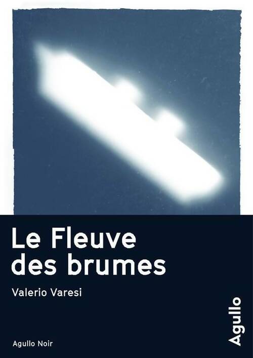 Le Fleuve des brumes - Valerio Varesi - Livre
