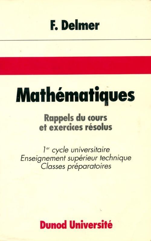 Livrenpoche : Mathématiques. Rappels de cours et exercices résolus - Francine Delmer - Livre