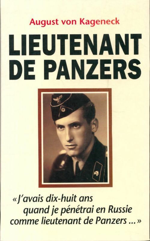 Livrenpoche : Lieutenant de Panzers - August Von Kageneck - Livre