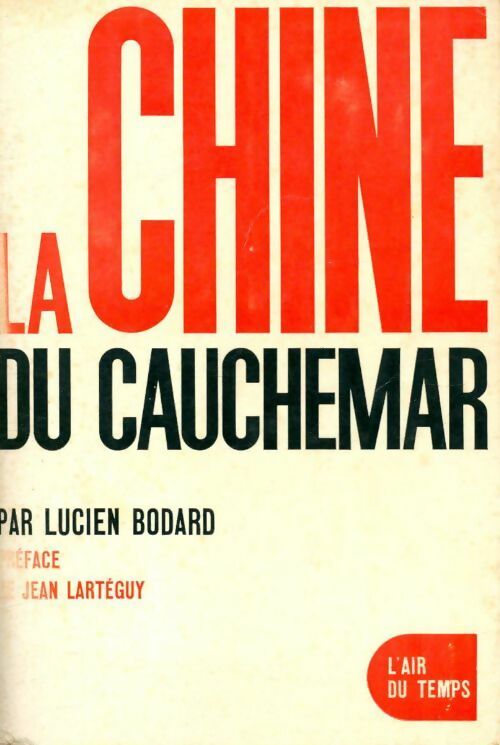 Livrenpoche : La chine du cauchemar - Lucien Bodard - Livre
