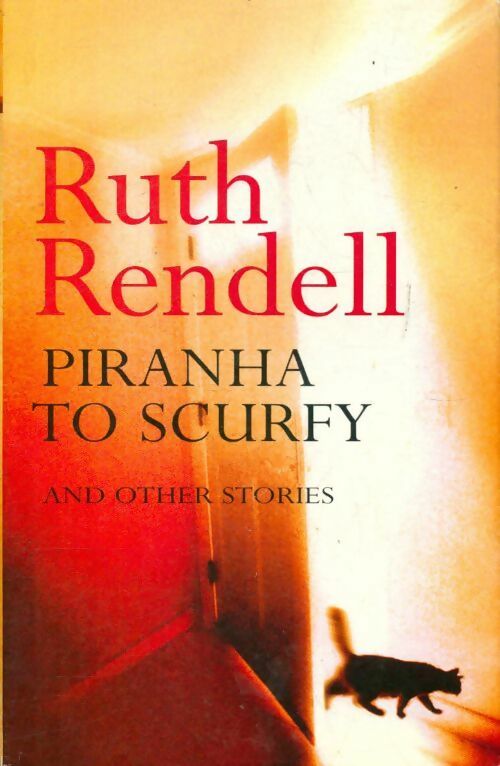Livrenpoche : Piranha to scurfy. And oher stories - Ruth Rendell - Livre
