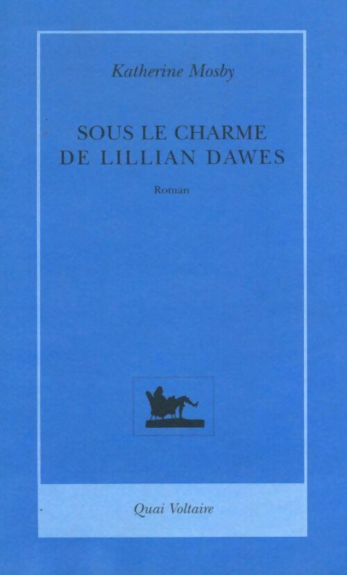 Livrenpoche : Sous le charme de lillian Dawes - Katherine Mosby - Livre