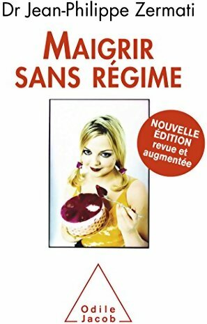 Livrenpoche : Maigrir sans régime - Jean-Philippe Zermati - Livre