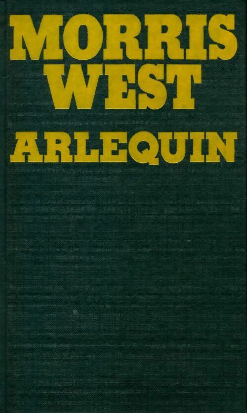 Livrenpoche : Arlequin - Morris L. West - Livre