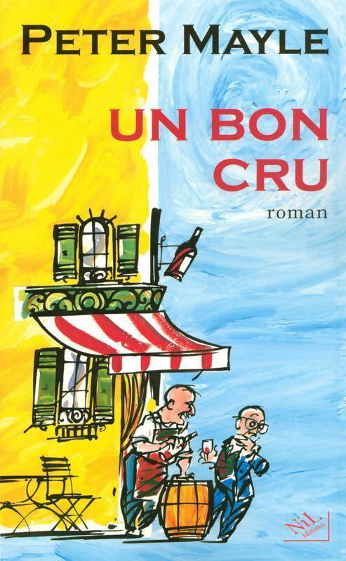 Livrenpoche : Un bon cru - Peter Mayle - Livre