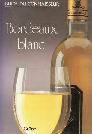 Livrenpoche : Bordeaux blanc - William Bolter - Livre