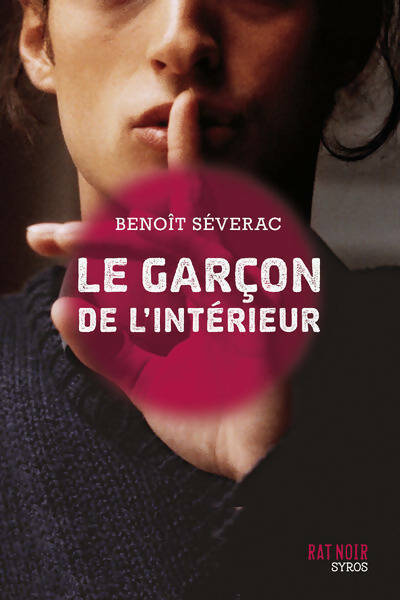 Livrenpoche : Le garçon de l'intérieur - Benoît Sevrac - Livre