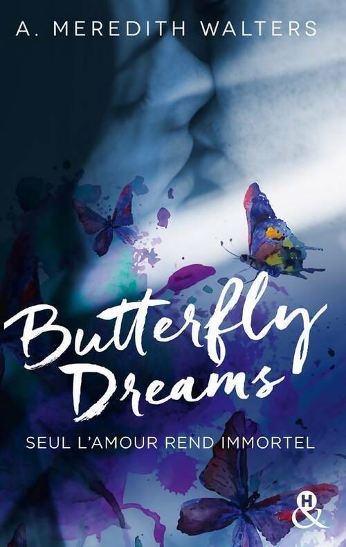 Livrenpoche : Butterfly dreams - A. Meredith Walters - Livre