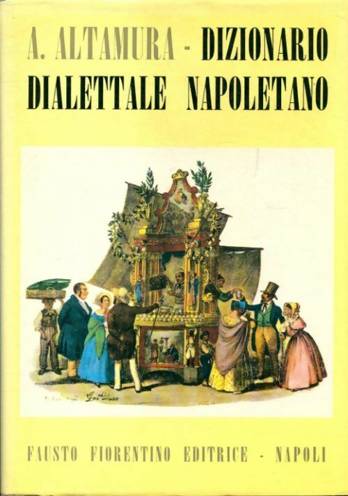 Livrenpoche : Dizionario dialettale napoletano - Antonio Altamura - Livre
