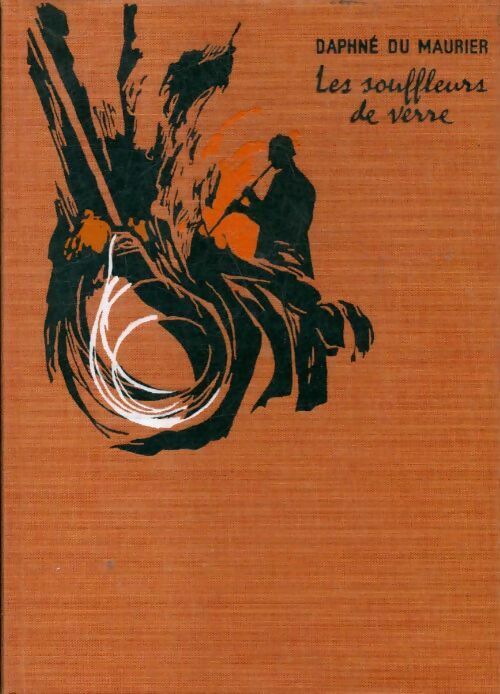 Livrenpoche : Les souffleurs de verre - Daphne Du Maurier - Livre