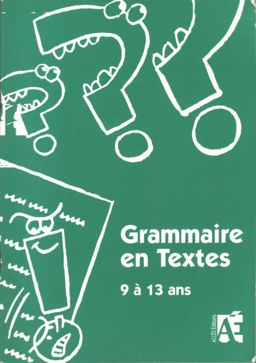 Livrenpoche : Grammaire en textes. 9 à 13 ans - Elisabeth Schneider - Livre
