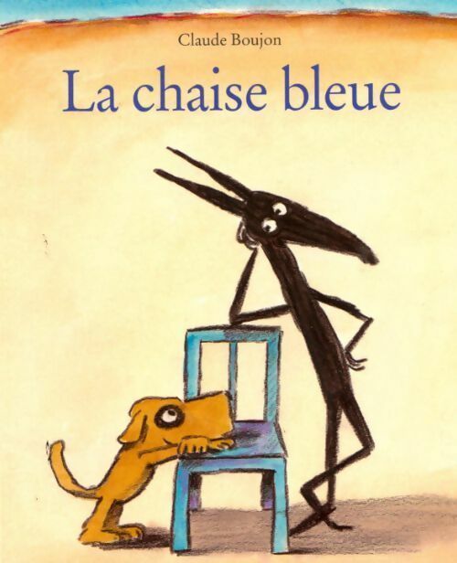 Livrenpoche : La chaise bleue - Claude Boujon - Livre