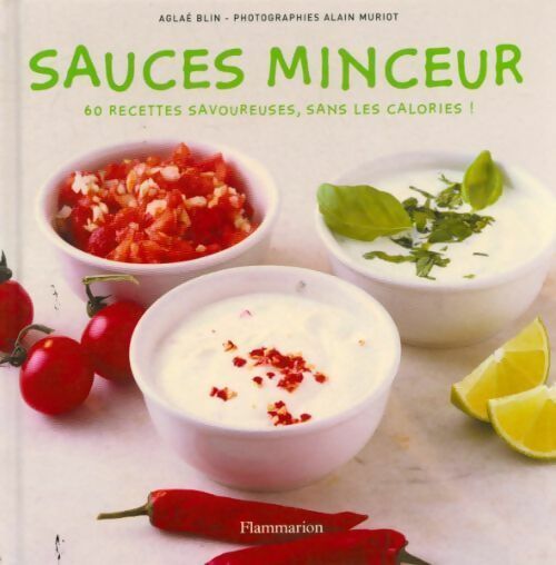 Livrenpoche : Sauces minceur. 60 recettes savoureuses, sans les calories ! - Aglaé Blin - Livre