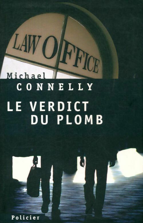 Le verdict du plomb - Michael Connelly - Livre