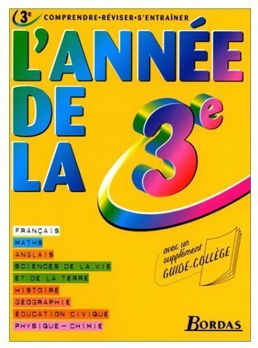 Livrenpoche : L'année de la 3e - L'Année De Bordas - Livre