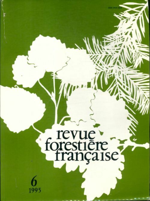 Livrenpoche : Revue forestière française 1995 n°6 - Collectif - Livre
