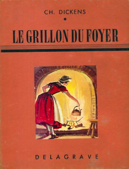 Livrenpoche : Le grillon du foyer - Charles Dickens - Livre