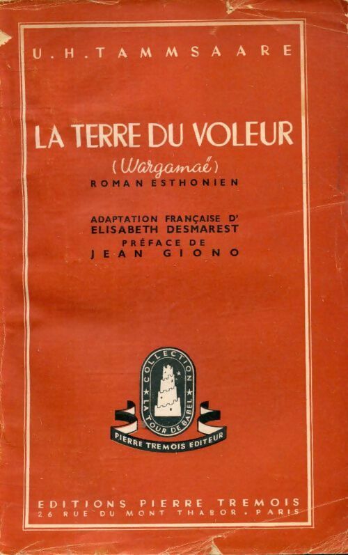 Livrenpoche : La terre-du-voleur - A.H. Tammsaare - Livre