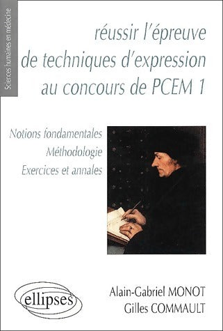 Livrenpoche : Réussir l'épreuve de technique d'expression au concours de pcem - Alain-Gabriel Monot - Livre