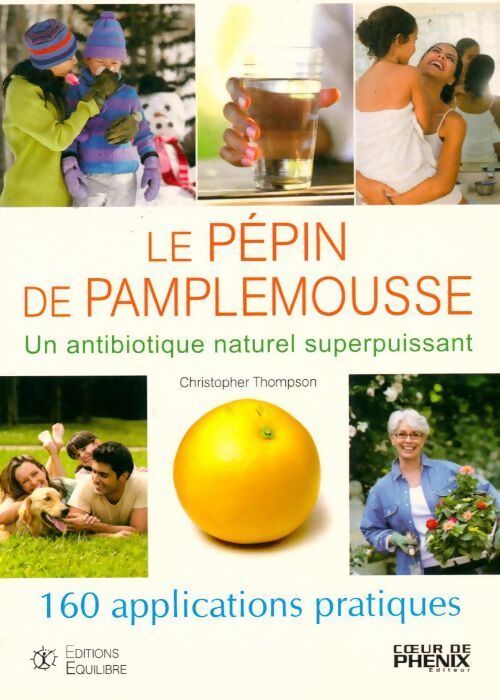 Le pépin de pamplemousse - Christopher Thompson - Livre