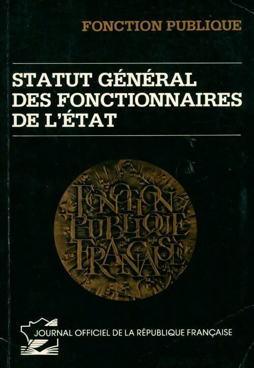 Livrenpoche : Statut général des fonctionnaires de l'Etat - Collectif - Livre