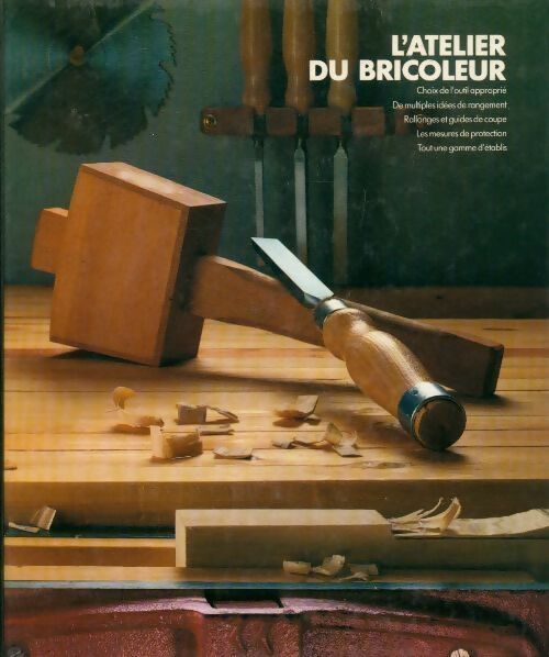 Livrenpoche : L'atelier du bricoleur - Collectif - Livre
